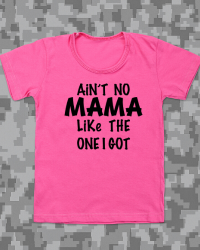 Ain’t No Mama Children’s T-shirt