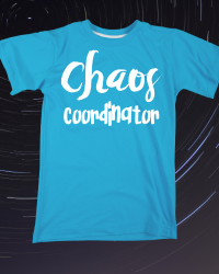 ED205-Chaos Coordinator T-Shirt