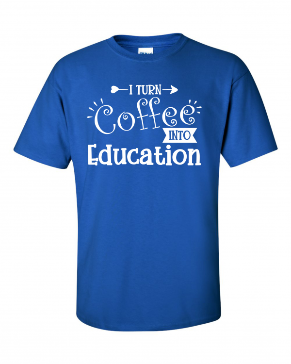 Coffee into Education Tee Royal