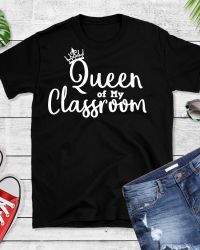 ED208A-Queen Of The Classroom T-shirt