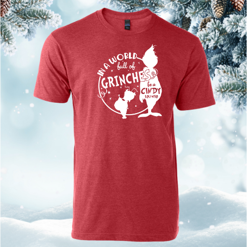 Be a Cindy Lou Who Red Tee