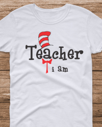 DRS3-Dr. Seuss Teacher I am Tee