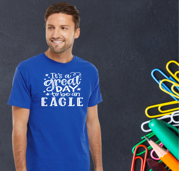 Man in a Royal Blue Great Day to be a Chilhowee Eagle Tshirt